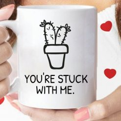 Cactus Youre Stuck With Me Valentine Mug