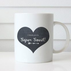 Chalkboard Heart I Think Youre Super Sweet Coffee Mug