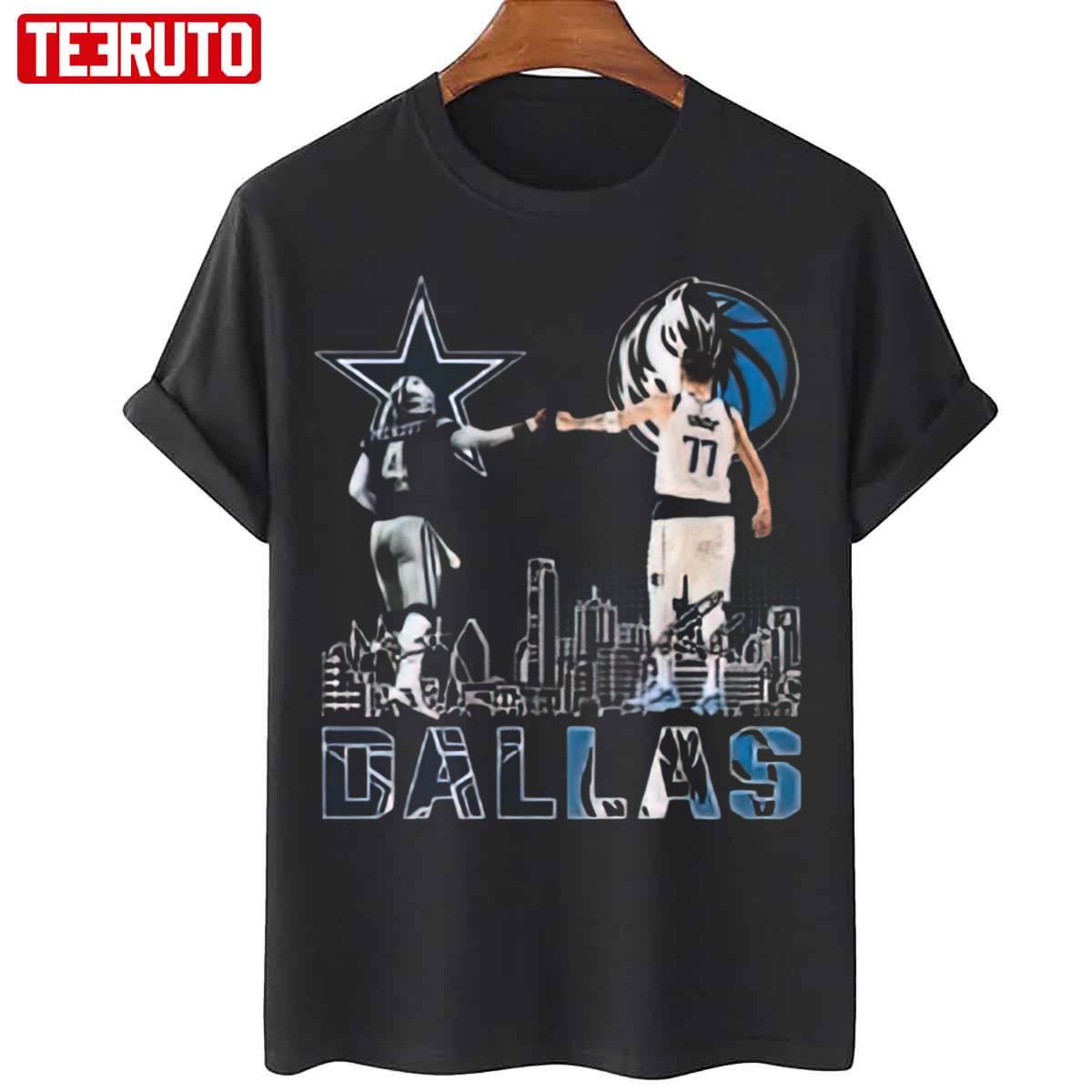 Dallas Cowboys 4 Prescott And Dallas Mavericks 77 Doncic Unisex T-Shirt