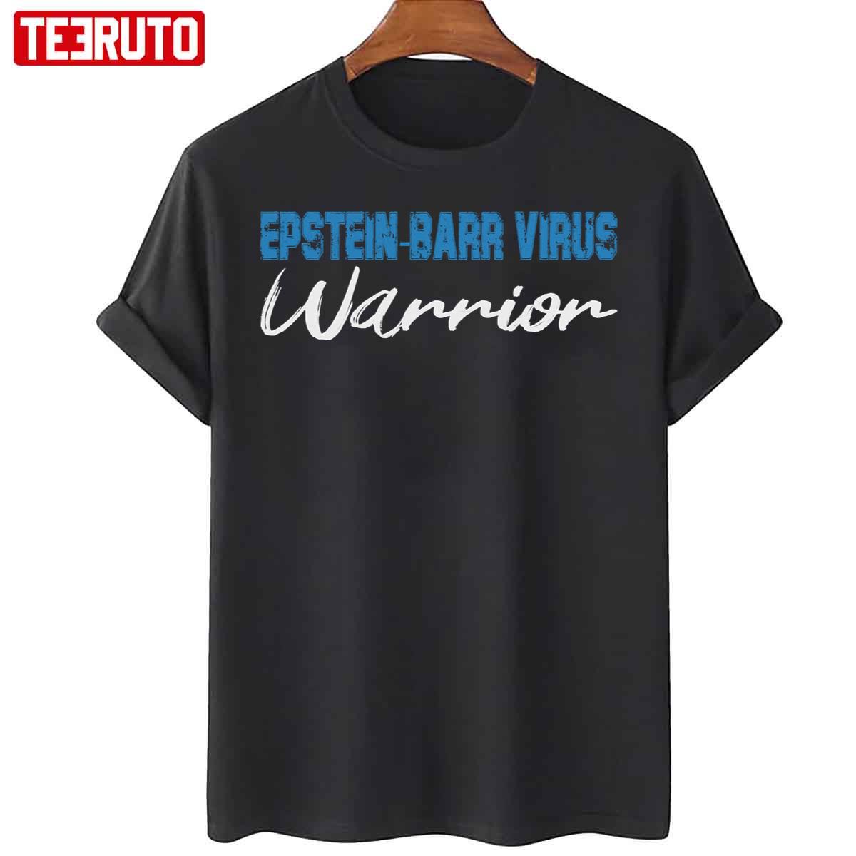 Epsteinbarr Virus Warrior Unisex T-Shirt