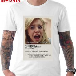 Euphoria I Have Never Ever Been Happier Polaroid Minimalist Unisex T-Shirt