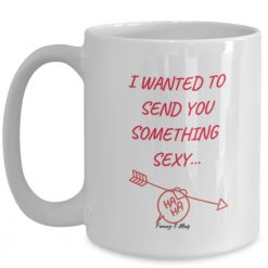 Funny Valentines Coffee Two-Line QuotesJoke Mug