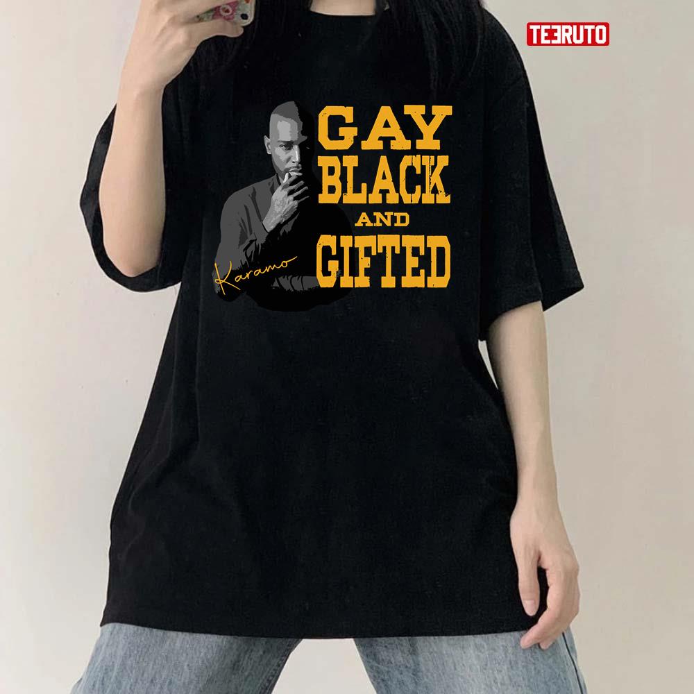 Gay Black And Gifted Karamo Brown Unisex T-Shirt