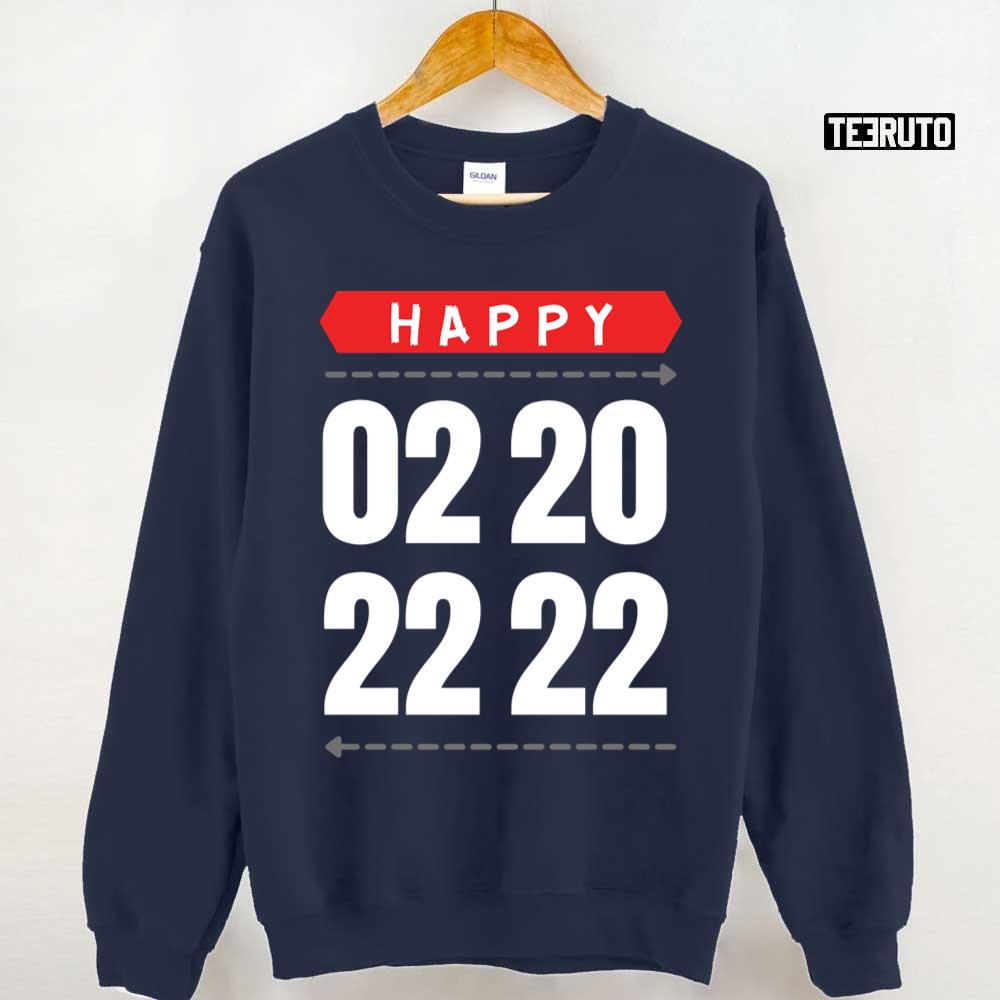 Happy Twosday 22022022 Unisex Sweatshirt