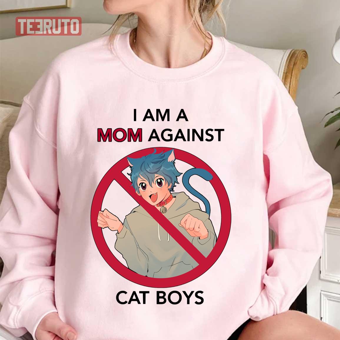 I Am A Mom Against Cat Boys Unisex Sweatshirt