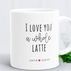 I Love You A Whole Latte Mug