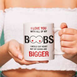 I Love You Bigger Valentine Mug