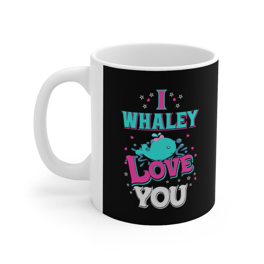 I Whaley Love You Valentine Mug