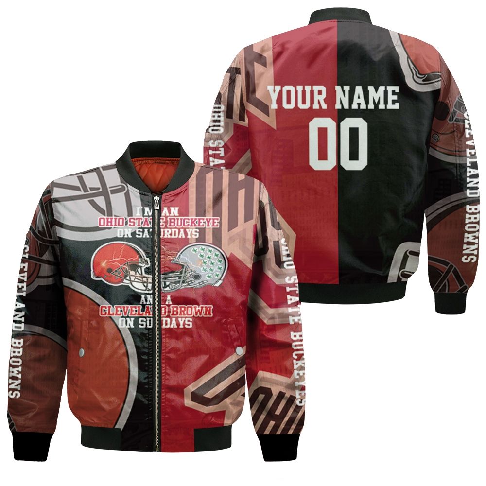 Im A Ohio State Buckeyes On Saturdays And Cleveland Browns On Sundays 3d Personalized Bomber Jacket