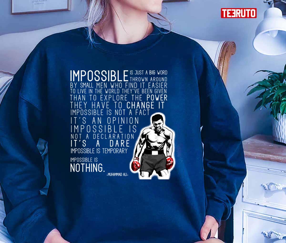 Muhammad Ali Impossible Is Nothing Long Sleeve T-Shirt