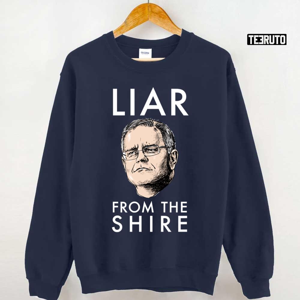 Liar From The Shire Scott Morrison Unisex Sweatshirt