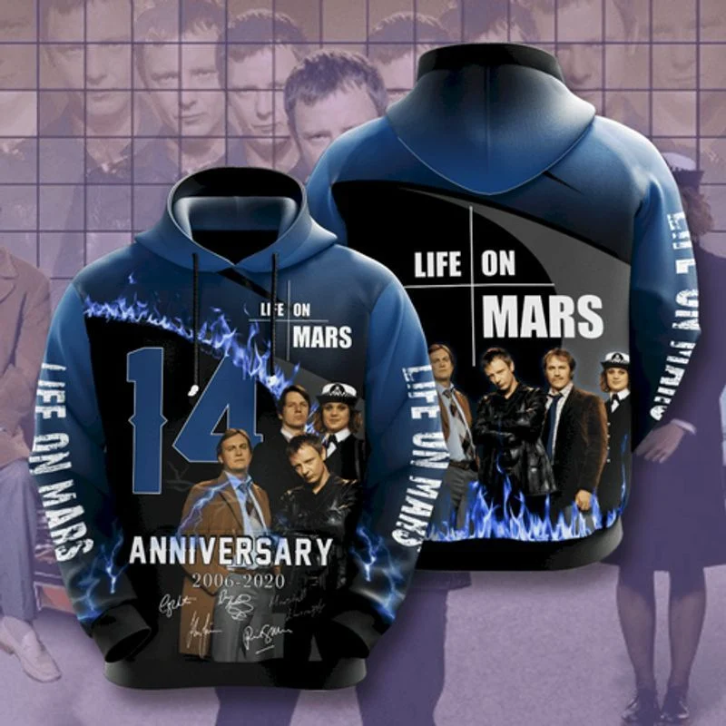 Life On Mars Anniversary 14 Years S12 All Over Printed 3d Hoodie
