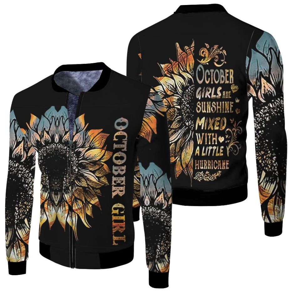 October Girls Are Sunshine Mixed With A Little Hurricane 3d Jersey Fleece Bomber Jacket