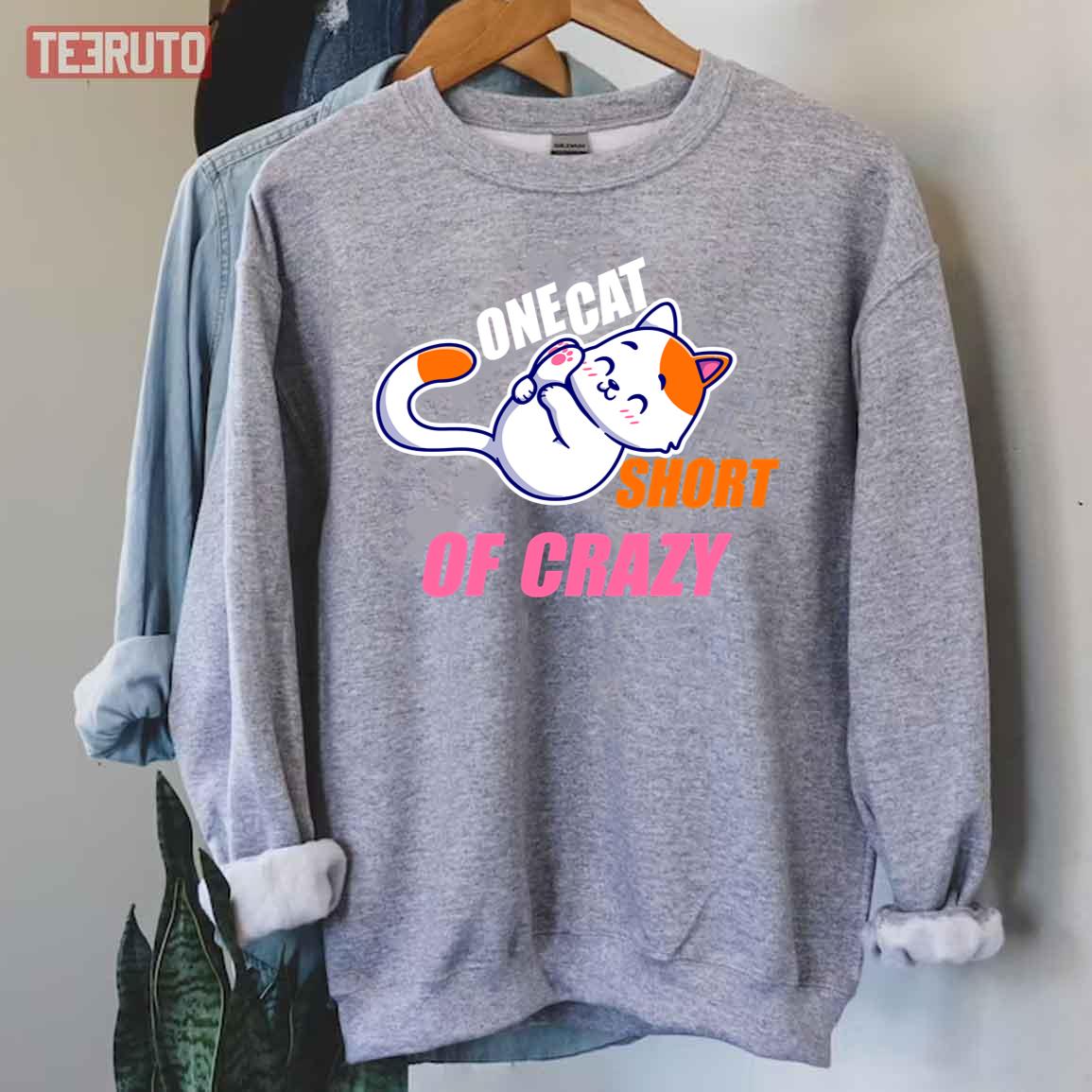 One Cat Short Of Crazy Unisex Sweatshirt
