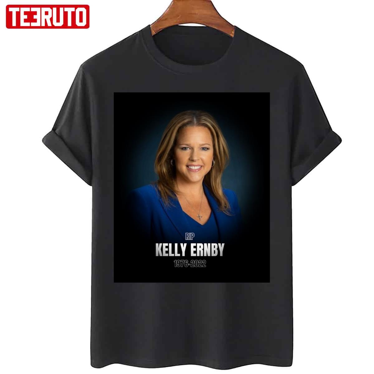 Rest In Peace Kelly Ernby Unisex T-Shirt