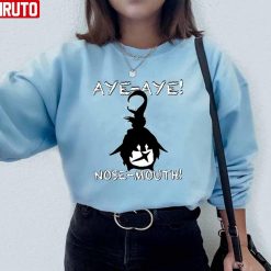 Riki Aye Aye Nose Mouth Unisex Sweatshirt