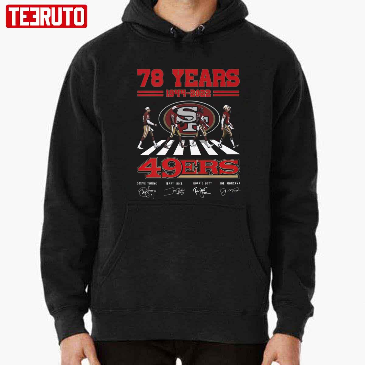 San Francisco 49ers Abbey Road 78 Years 1944-2022 Signatures Unisex T-Shirt  - Teeruto