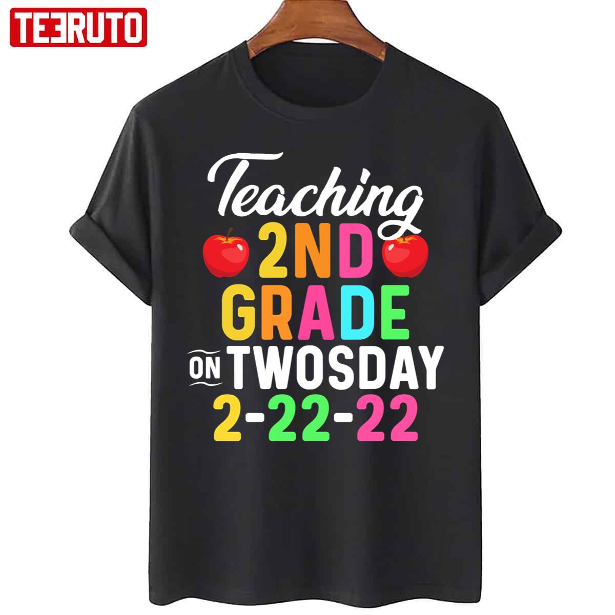 Teaching 2nd Grade Ontwosday 2.22.22 Unisex T-Shirt
