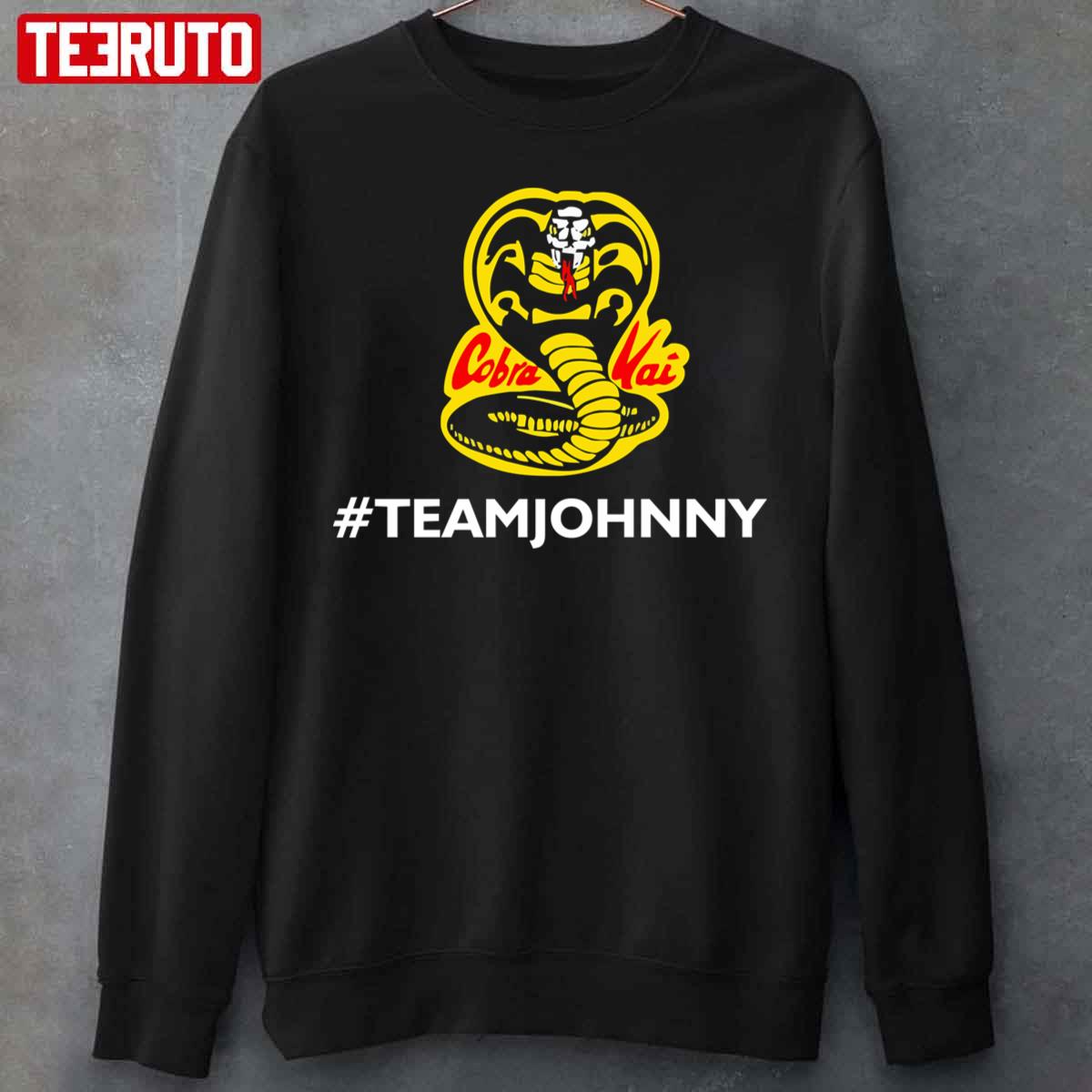 Team Johnny Lawrence Cobra Kai Unisex Sweatshirt