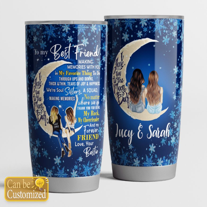 To My Best Friend Customized Gift For Lover Travel Tumbler