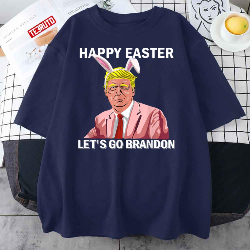 Trumps Happy Easter Bunny Let’s Go Brandon Unisex T-Shirt