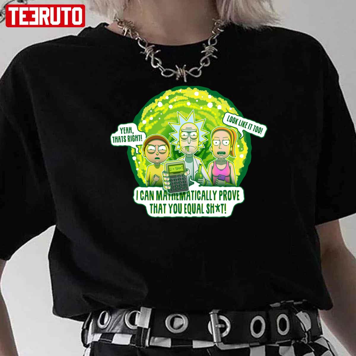 U = Sht Mathermatically Prove Rick And Morty Unisex T-Shirt