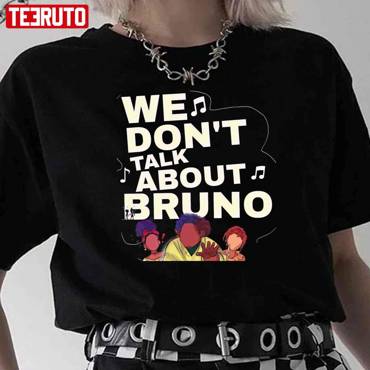 We Don’t Talk About Bruno Encanto Cartoon Movie Unisex T-Shirt