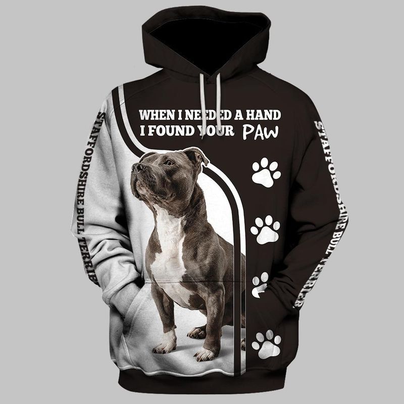 When I Needed A Hand I Found Your Paw Staffordshire Bull Terrier Dog Over Print 3d Zip Hoodie