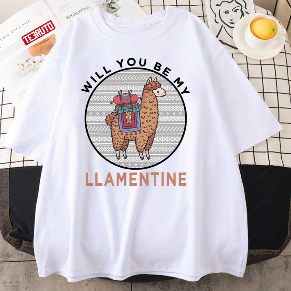 Will You Be My Llamentine 2022 Copy Unisex T-Shirt