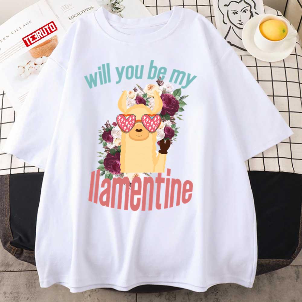 Will You Be My Llamentine For Valentine’s Day Unisex T-Shirt