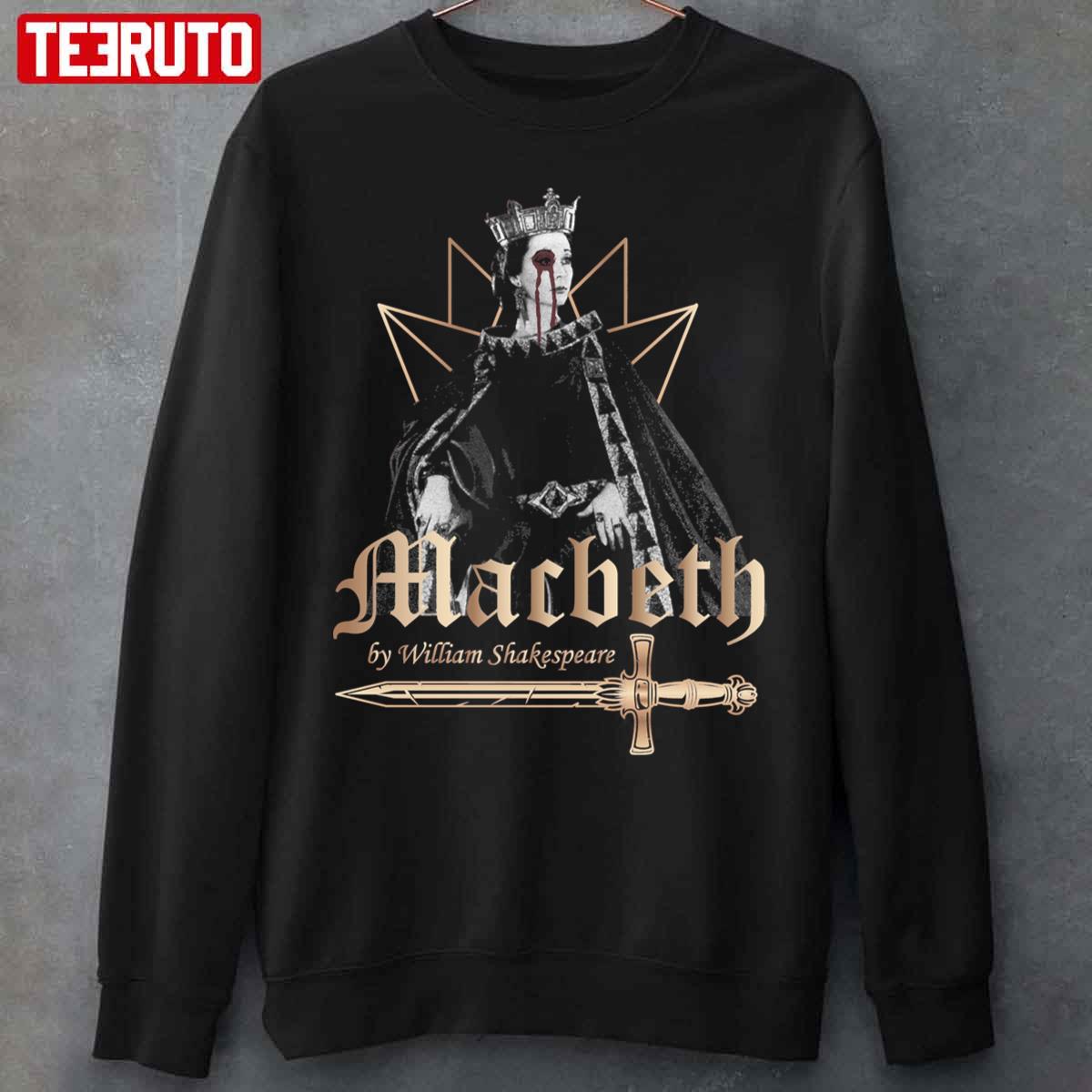 William Skakespeare The Tragedy Of Macbeth Unisex Sweatshirt