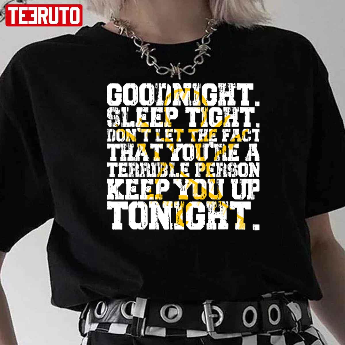 Yellowjackets Quotes Good Night Sleep Tight Unisex T-Shirt