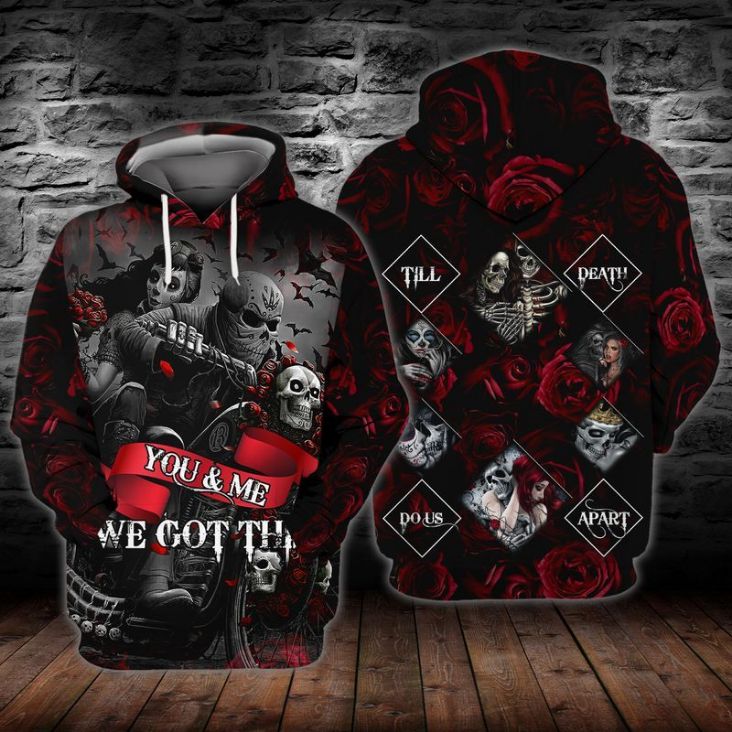 You And Me We Got This Till Death Do Us Apart 3d Zip Hoodie