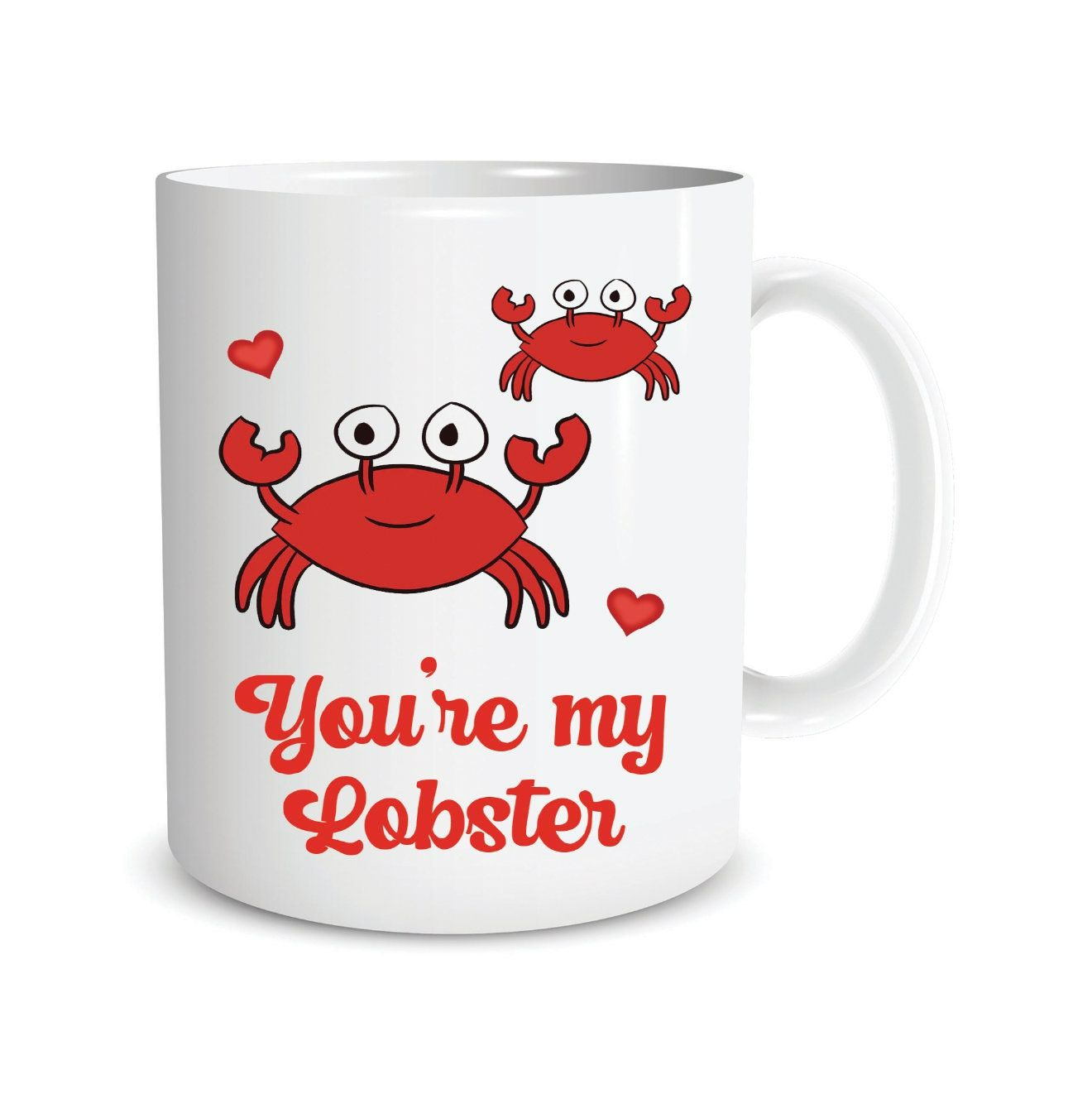 Youre My Lobster Boyfriend Birthday Mug