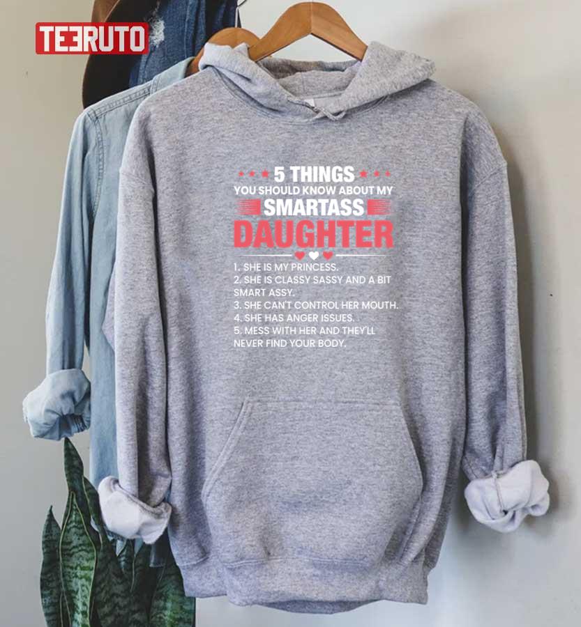 5 Things You Should Know About My Daughter Unisex Sweatshirt