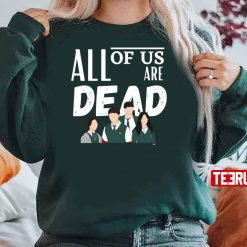 All Of Us Are Dead K-Drama Series Zombie Unisex Sweatshirt
