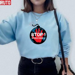 Boom Stop World War 3 Unisex Sweatshirt