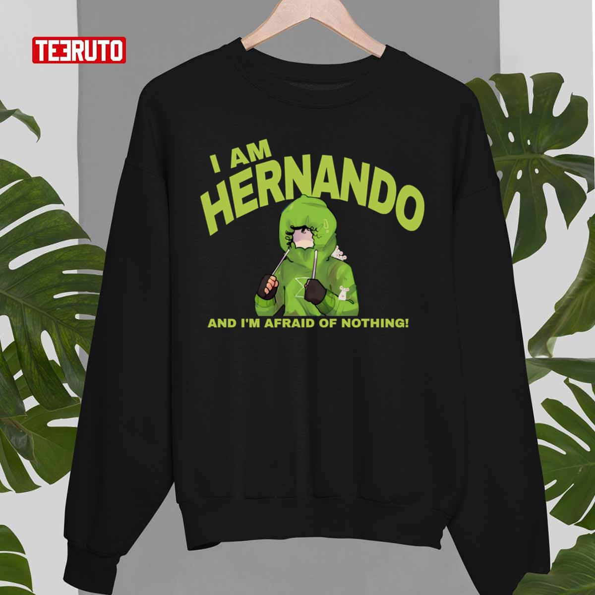 Bruno I Am Hernando And I'm Afraid Of Nothing Encanto Unisex T-Shirt