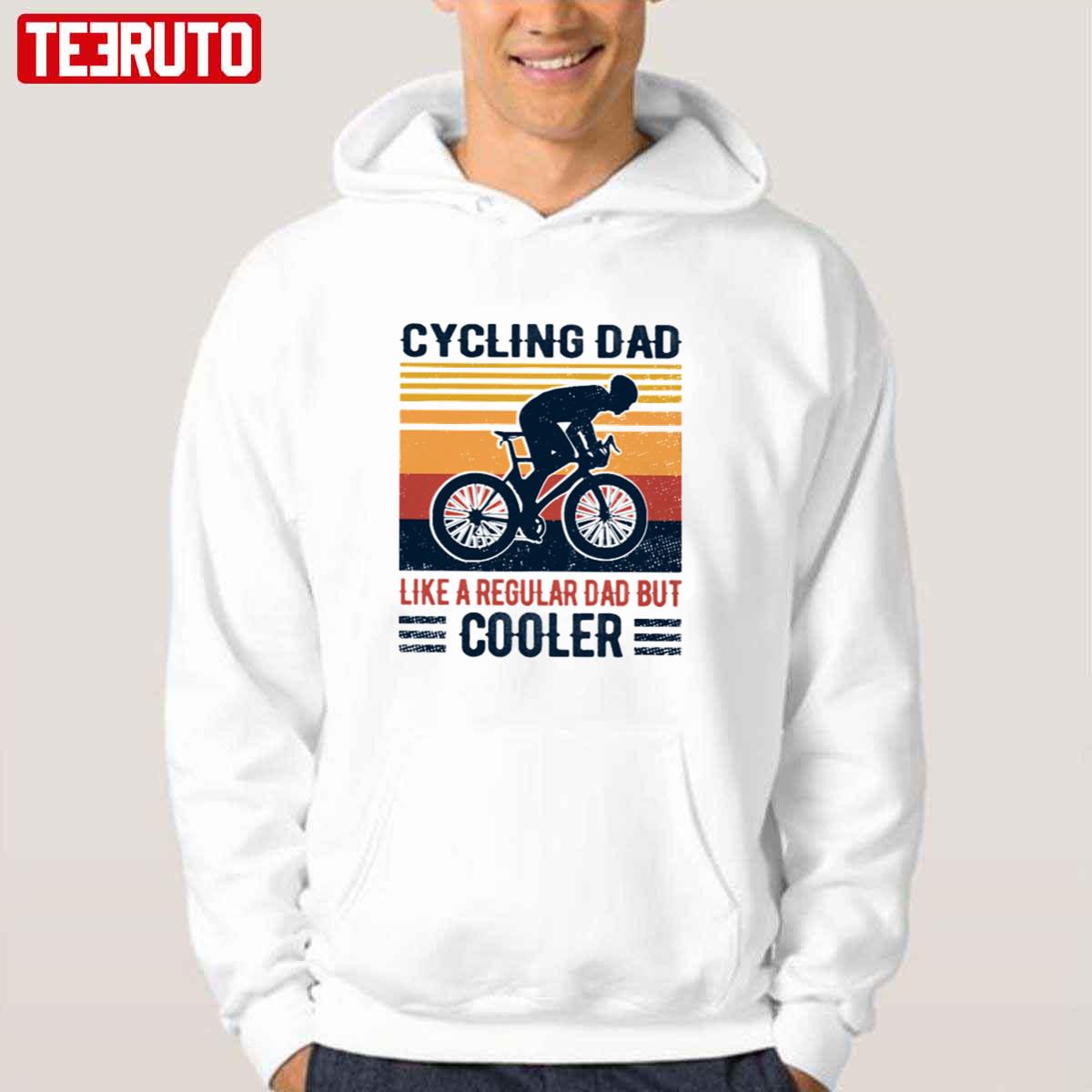 Cycling Dad Like A Regular Dad But Cooler Father’s Day Unisex Hoodie