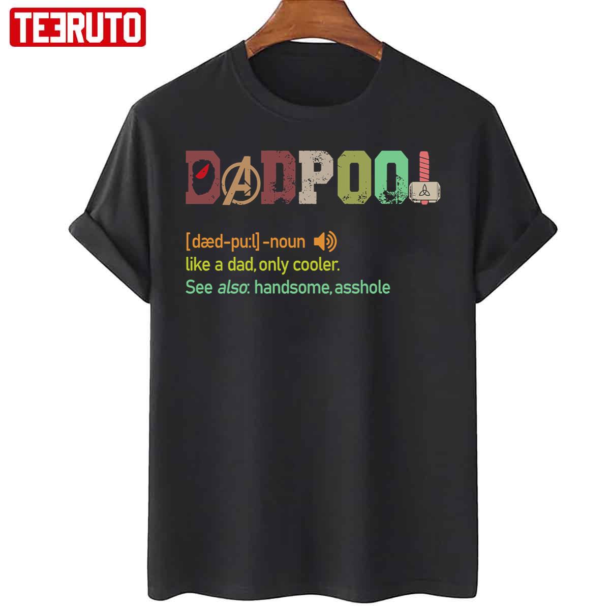 Dadpool Like A Dad But Only Cooler Father’s Day Unisex T-Shirt