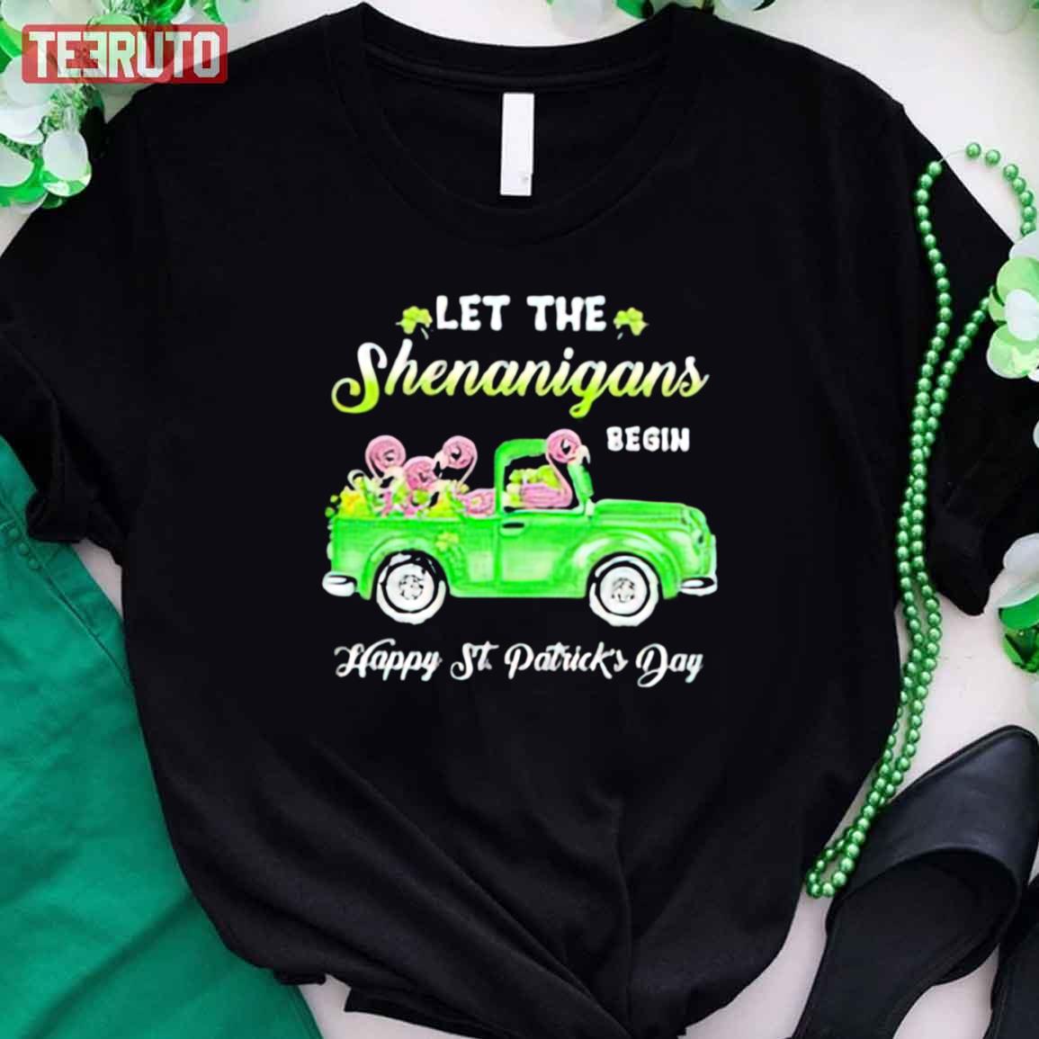 Flamingo Let The Shenanigans Begin Happy St Patrick’s Day Unisex T-Shirt