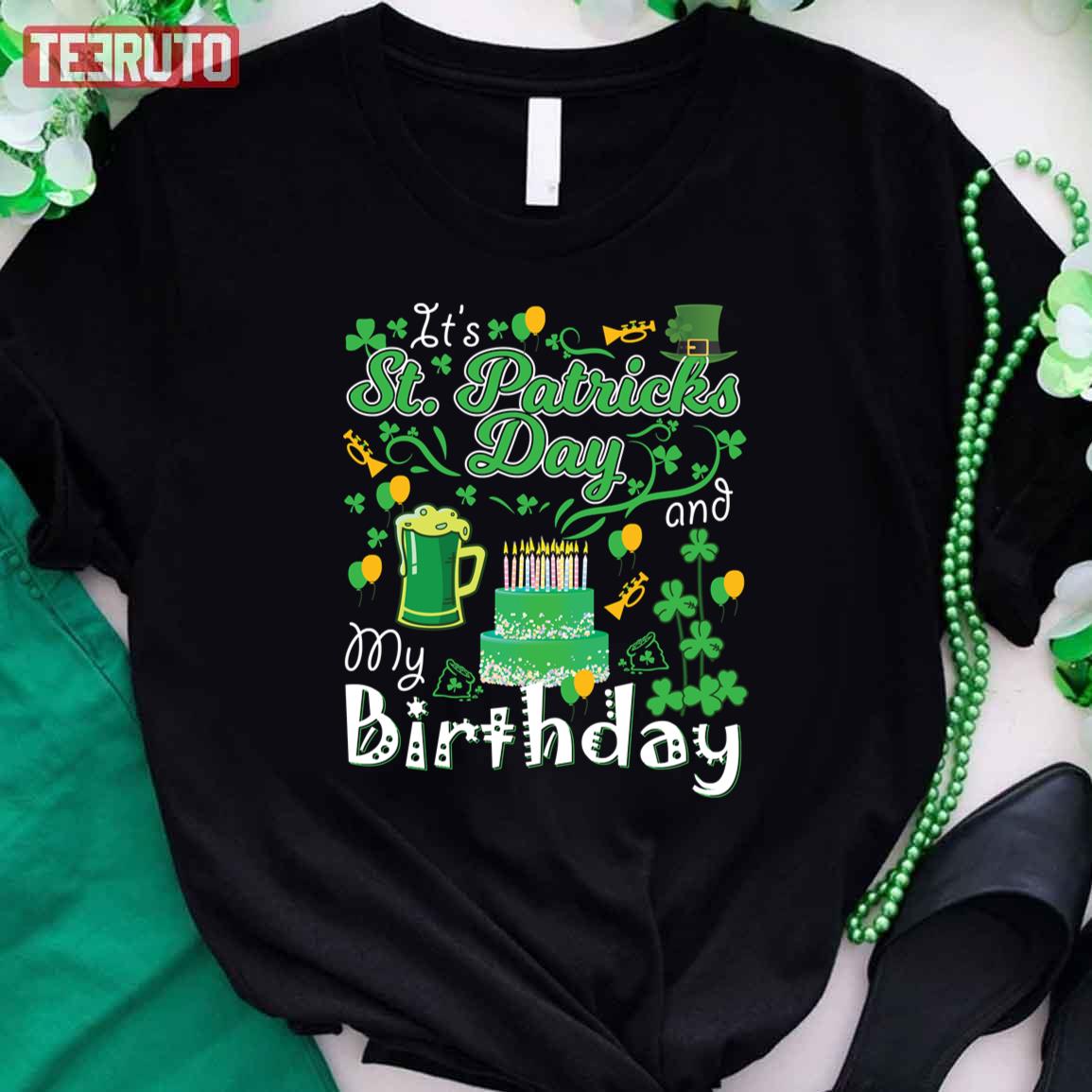 Funny Birthday Saint Patricks Day Drinking Unisex T-Shirt