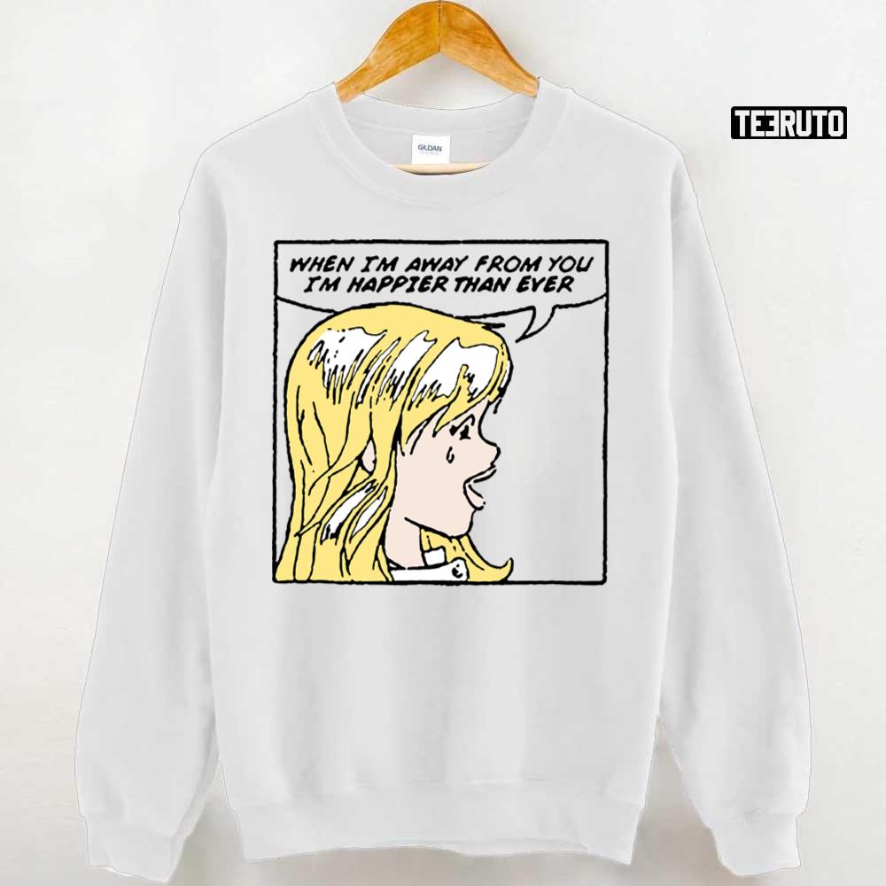 Get Away From Me Unisex Sweatshirt