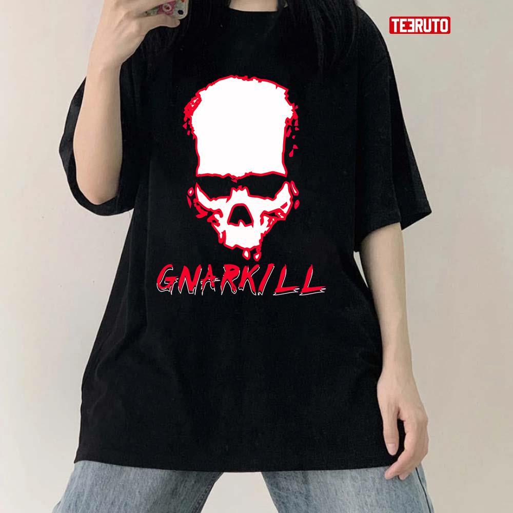 Gnarkill Unisex T-Shirt