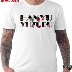 Hanyu Yuzuru Name Flowers Unisex T-Shirt