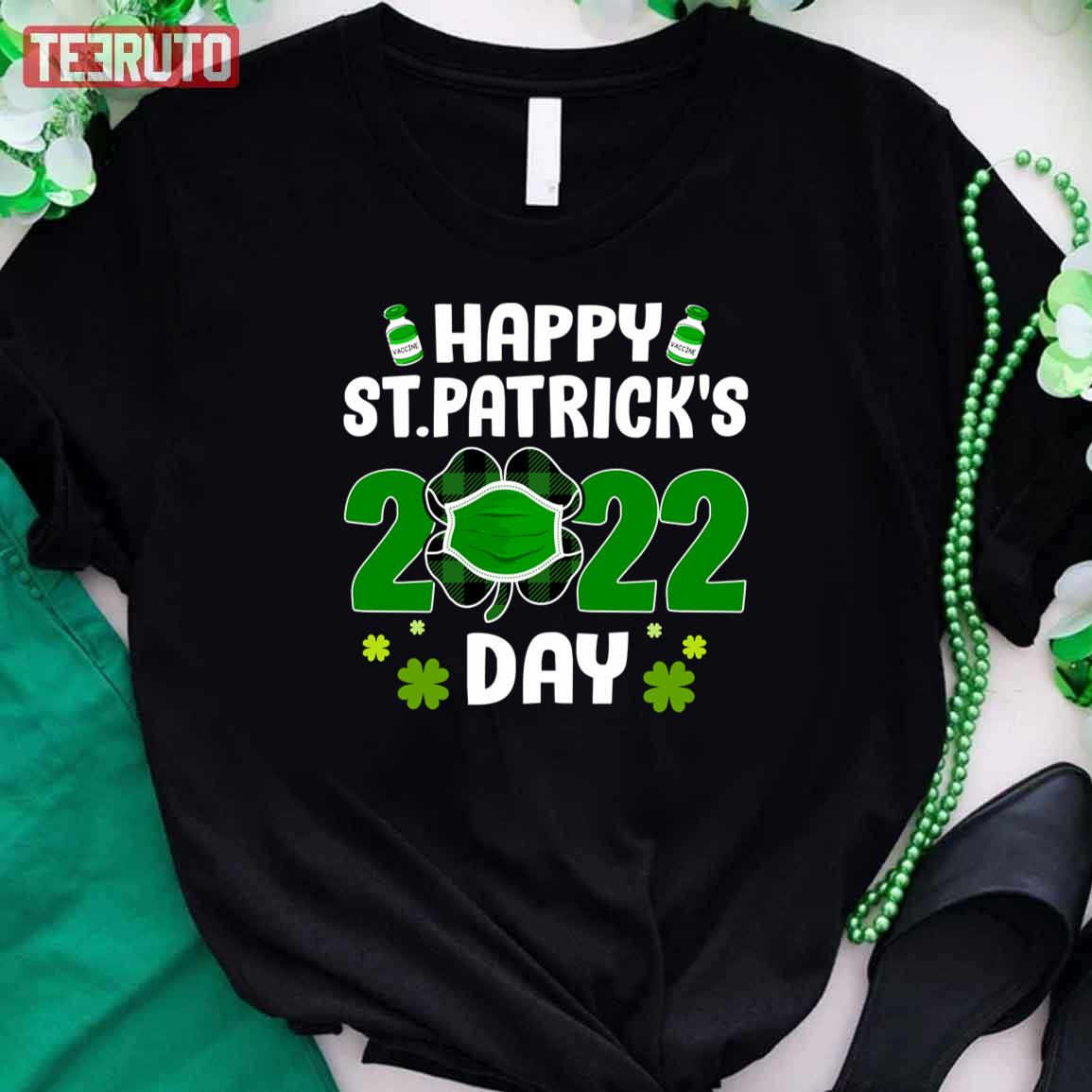 Happy Saint Patrick’s Day 2022 Irish Shamrock Fully Vaccinated Unisex T-Shirt