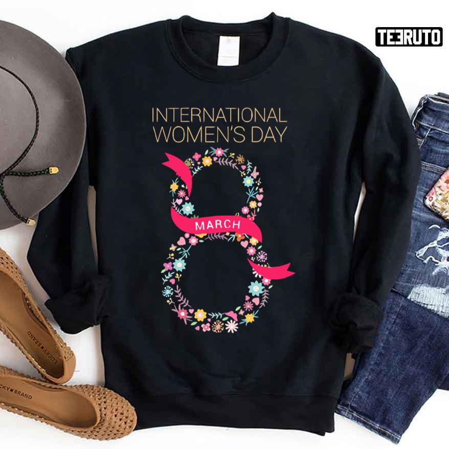 International Women’s Day March 8 Sweatshirt