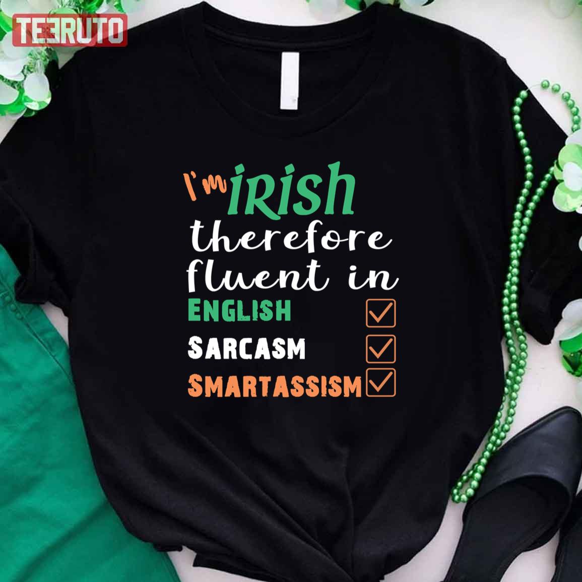 Irish Smartassim Paddy’s Day Unisex T-Shirt