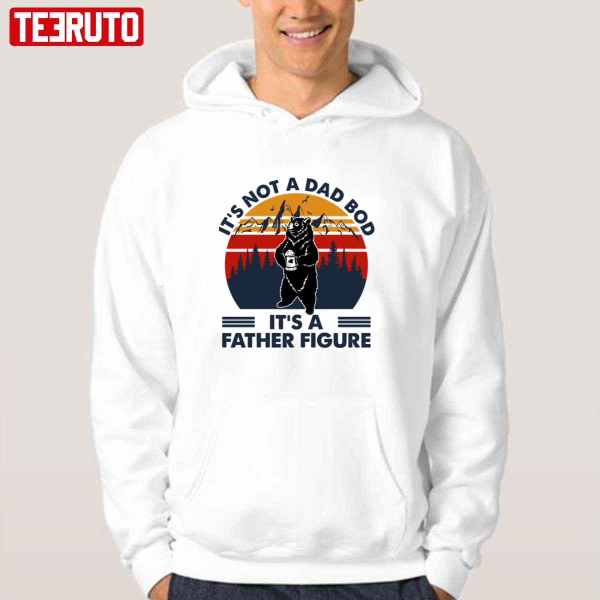 It’s Not A Dad Bod It’s A Father Figure Retro Unisex Hoodie