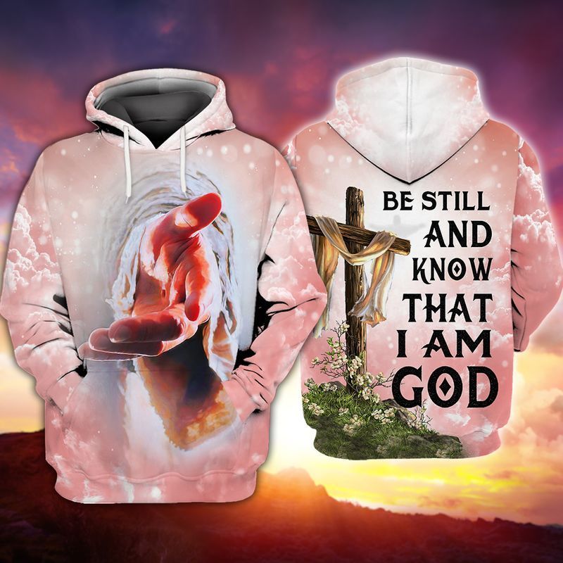 Jesus God Be Still And Know That I Am God 3d Zip Hoodie